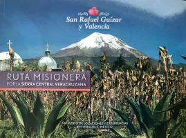 San Rafael Guízar y Valencia Ruta misionera  2da. Ed.